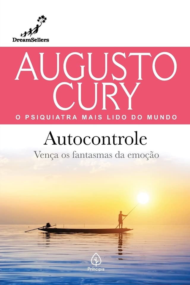 Autocontrole: Vença os Fantasmas da Emoção